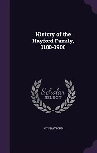 History of the Hayford Family, 1100-1900 (Classic Reprint)