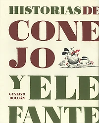 Historias de Conejo y Elefante