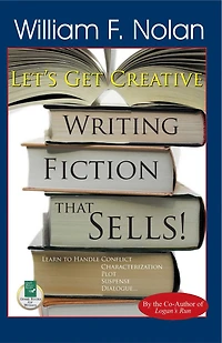 Let's Get Creative!: Writing Fiction That Sells