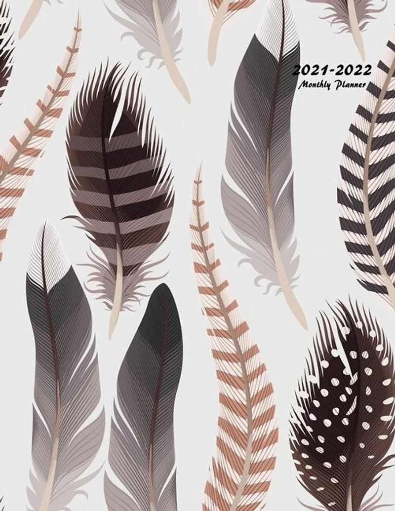2021-2022 Monthly Planner: Large Two Year Planner (feathers)