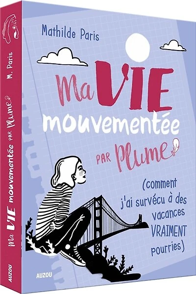 Comment j'ai survécu à des vacances vraiment pourries