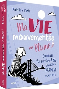 Comment j'ai survécu à des vacances vraiment pourries