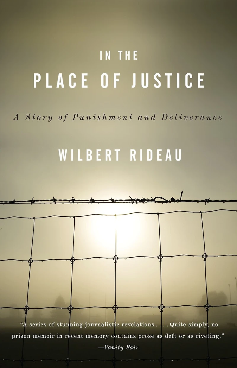 the Place of Justice: A Story Punishment and Redemption