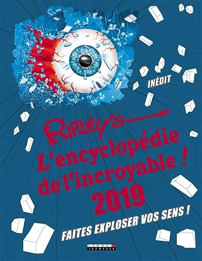 L'encyclopédie de l'incroyable ! : 2019: 2019