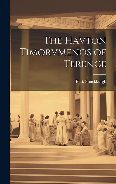 The Havton Timorvmenos of Terence