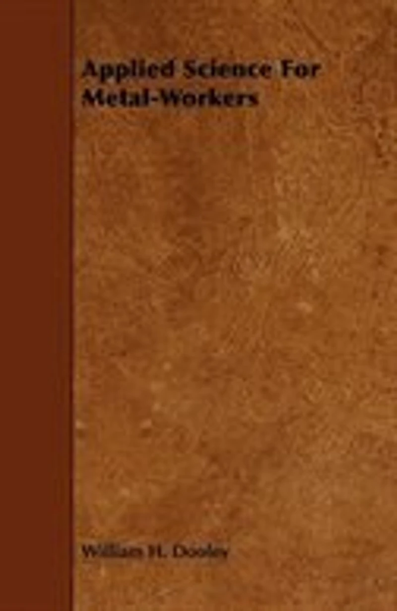 Applied Science for Metal Workers