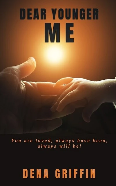 Dear Younger Me: You are loved, always have been, always will be!