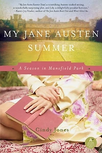 My Jane Austen Summer: A Season Mansfield Park