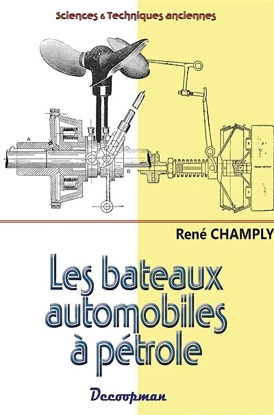 Les bateaux automobiles à pétrole: théorie et construction