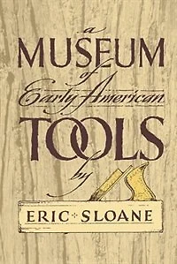 A Museum of Early American Tools