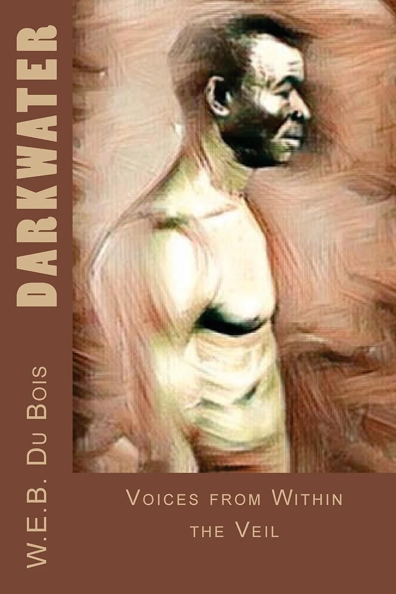 Darkwater: Voices from Within the Veil