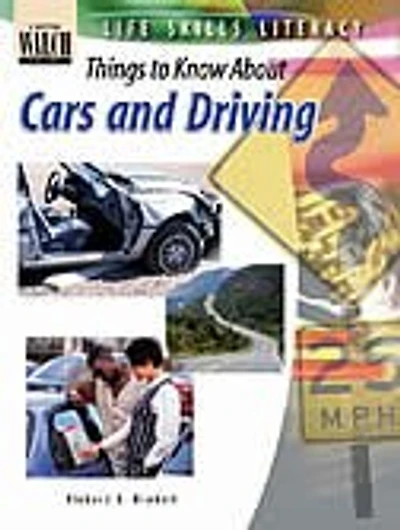 Life Skills Literacy: Things To Know About Cars And Driving