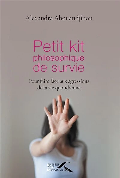 Petit kit philosophique de survie: Les vertus du self-defense