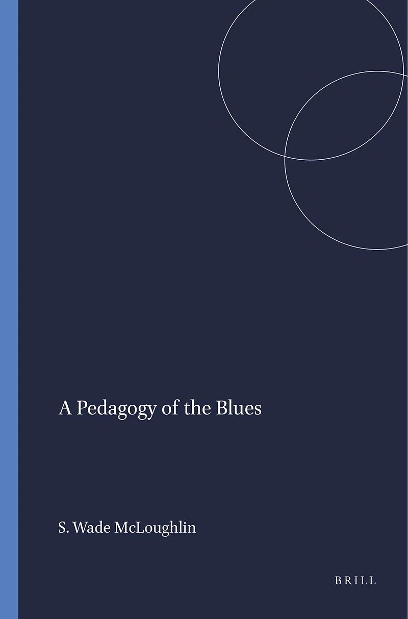 A Pedagogy of the Blues