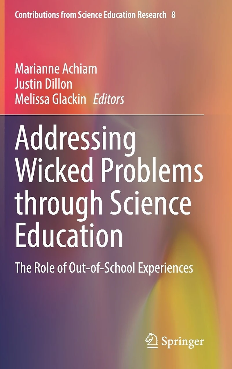Addressing Wicked Problems Through Science Education: The Role Of Out-of-school Experiences