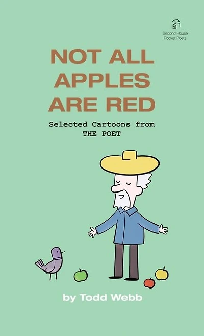 Not All Apples Are Red: Selected Cartoons from THE POET - Volume 4
