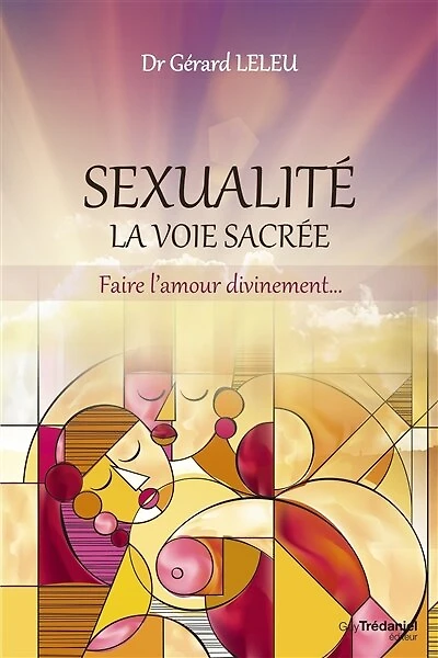Sexualité: la voie sacrée