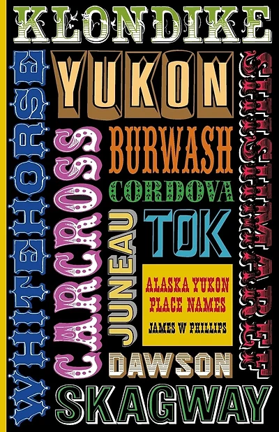 Alaska Yukon Place Names
