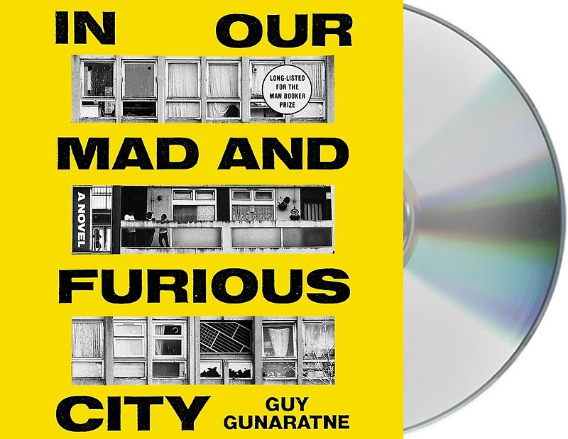 Our Mad And Furious City: A Novel