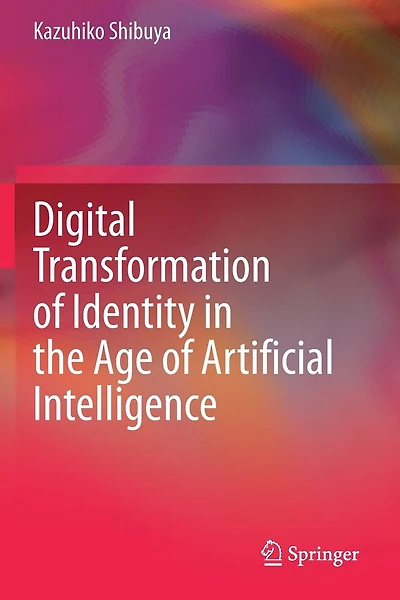 Digital Transformation of Identity in the Age of Artificial Intelligence