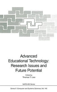 Advanced Educational Technology: Research Issues And Future Potential