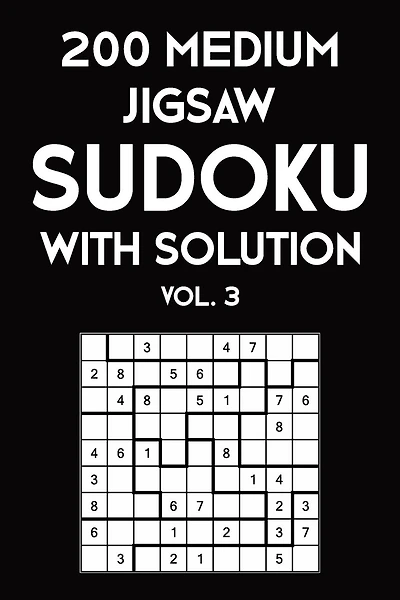 200 Medium Jigsaw Sudoku With Solution Vol. 3: 9x9, Puzzle Book, 2 puzzles per page