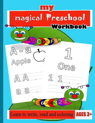 Workbook: My Magical Preschool Workbook: Practice line tracing, pen control to trace and write ABC Letters, Numbers and words, preschool activities(Coloring Activity books for kids ages 3-5)
