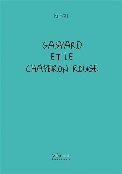 Gaspard et le Chaperon rouge