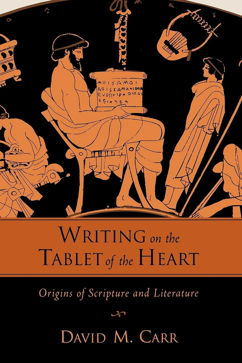 Writing on the Tablet of Heart Origins Scripture and Literature