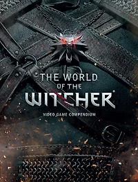 the World of Witcher: Video Game Compendium