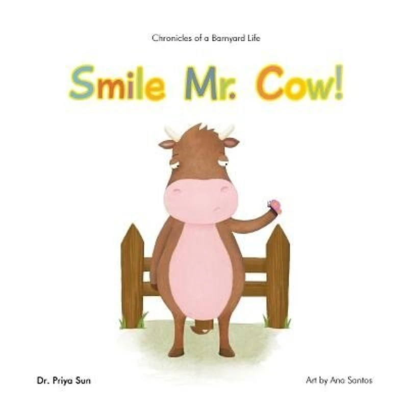 Chronicles of a Barnyard Life: Smile Mr. Cow!