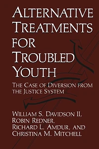 Alternative Treatments for Troubled Youth: the Case of Diversion from Justice System