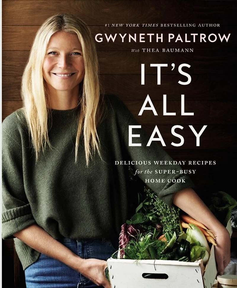 ITS ALL EASY: Delicious Weekday Recipes for the Super-Busy Home Cook