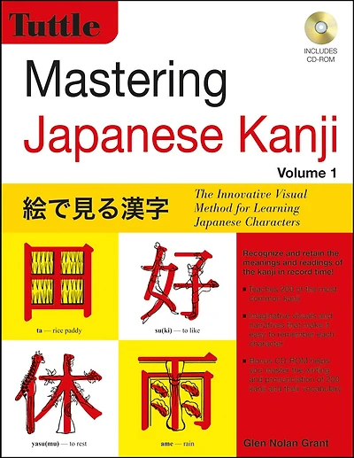 Mastering Japanese Kanji: (jlpt Level N5) The Innovative Visual Method For Learning Characters (audio Cd Included)
