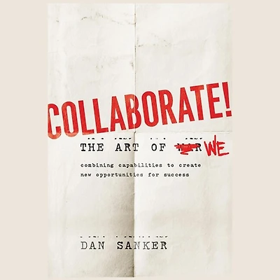 Collaborate Lib/E: The Art of We
