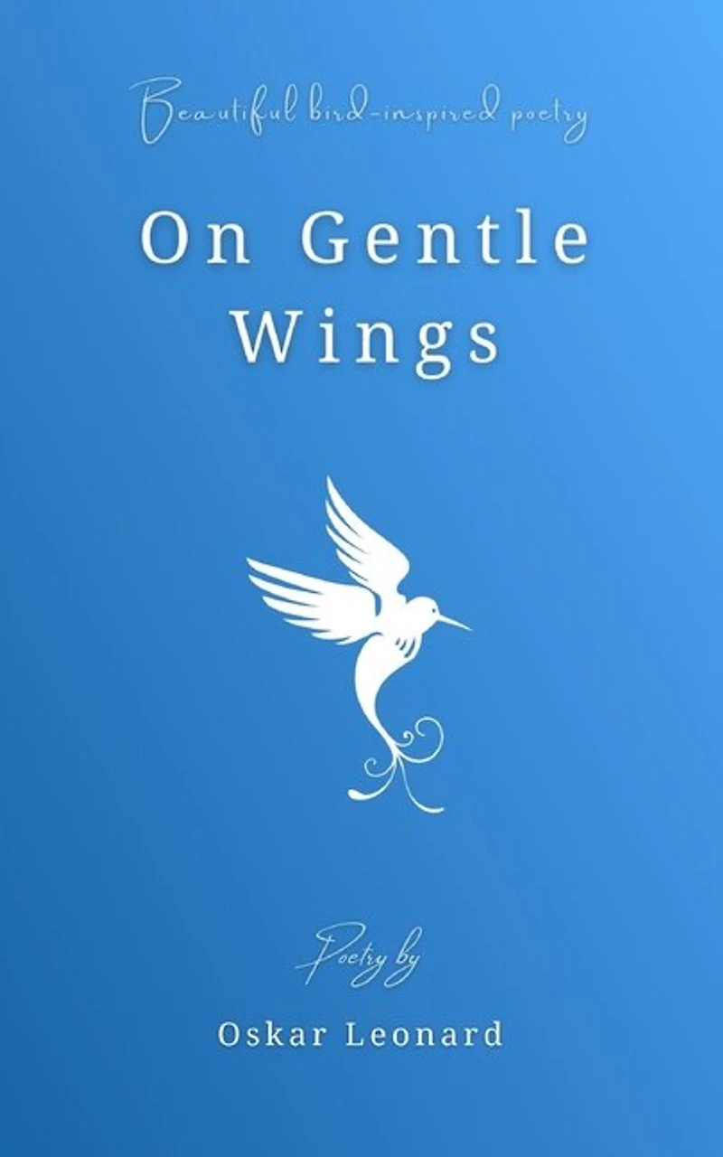 On Gentle Wings: Beautiful Bird-Inspired Poetry