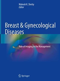 Breast and Gynecological Diseases: Role of Imaging the Management