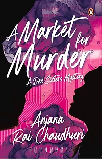 A Market for Murder: A Das Sisters Mystery
