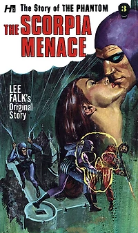 The Story of the Phantom: The Scorpia Menace: The Complete Avon Novels Volume 3