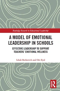 A Model of Emotional Leadership Schools: Effective to Support Teachers' Wellness