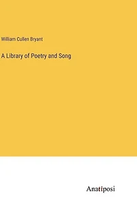 A Library of Poetry and Song