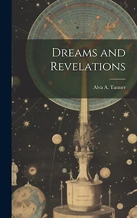 Dreams and Revelations