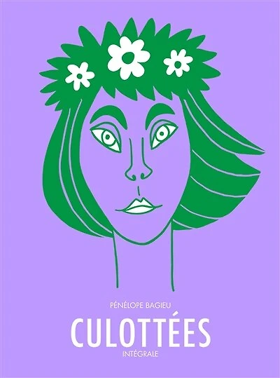 Culottées: des femmes qui ne font que ce qu'elles veulent