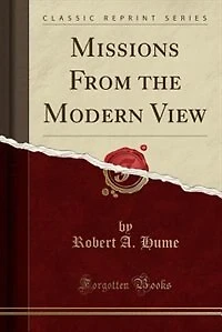 Missions From the Modern View (Classic Reprint)