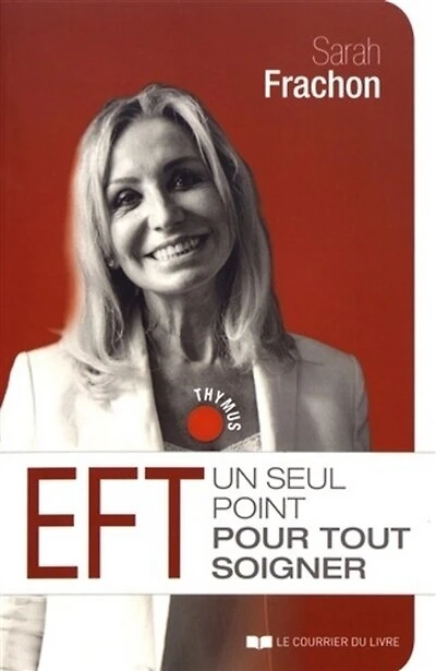 EFT: un seul point pour tout soigner