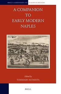 A Companion to Early Modern Naples
