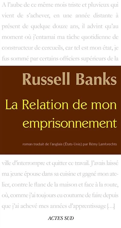 La relation de mon emprisonnement