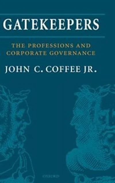 Gatekeepers: The Professions and Corporate Governance