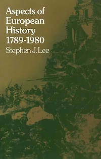 Aspects of European History 1789-1980