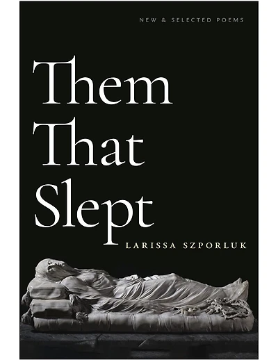 Them That Slept: New & Selected Poems